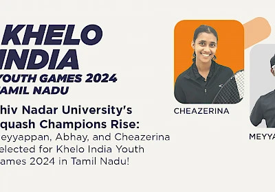 Shiv Nadar University Squash Stars Set to Shine at Khelo India Youth Games 2024 in Tamil Nadu